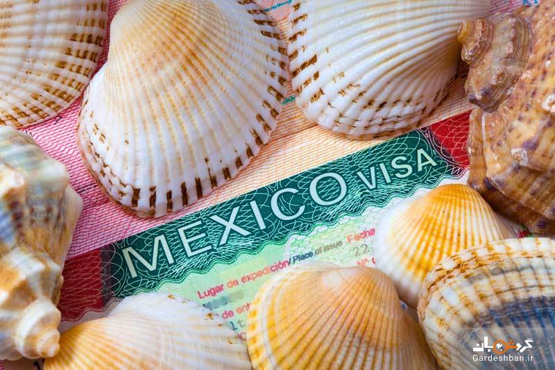 چگونه ویزای مکزیک بگیریم؟ / مدارک مورد نیاز برای ویزای مکزیک