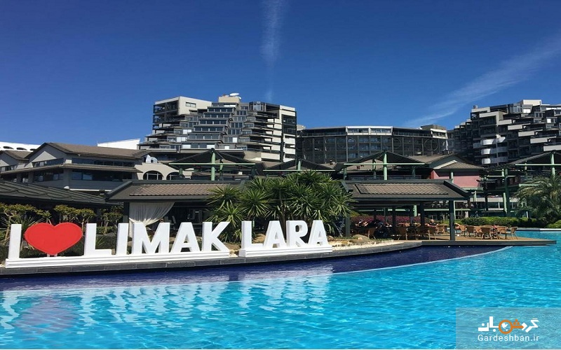 هتل ۵ ستاره لیمارک لارا دلوکس،اقامتگاهی لاکچری و مجلل در آنتالیا